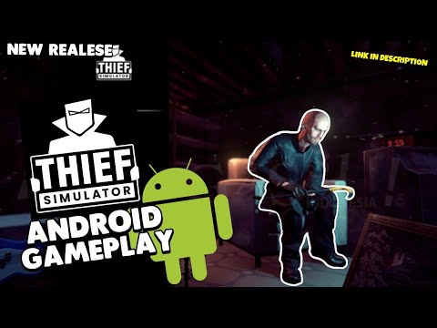 thief simulator for mobile